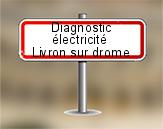 Diagnostic électrique à Livron sur Drôme